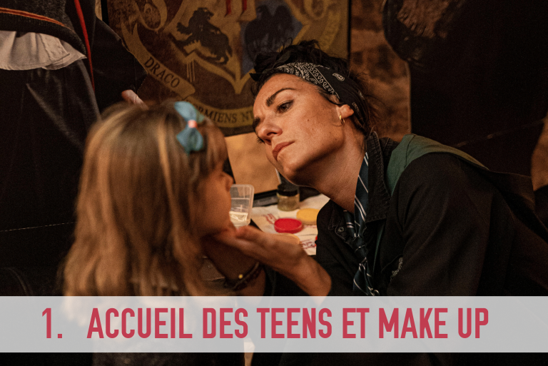 Accueil des teens et make up